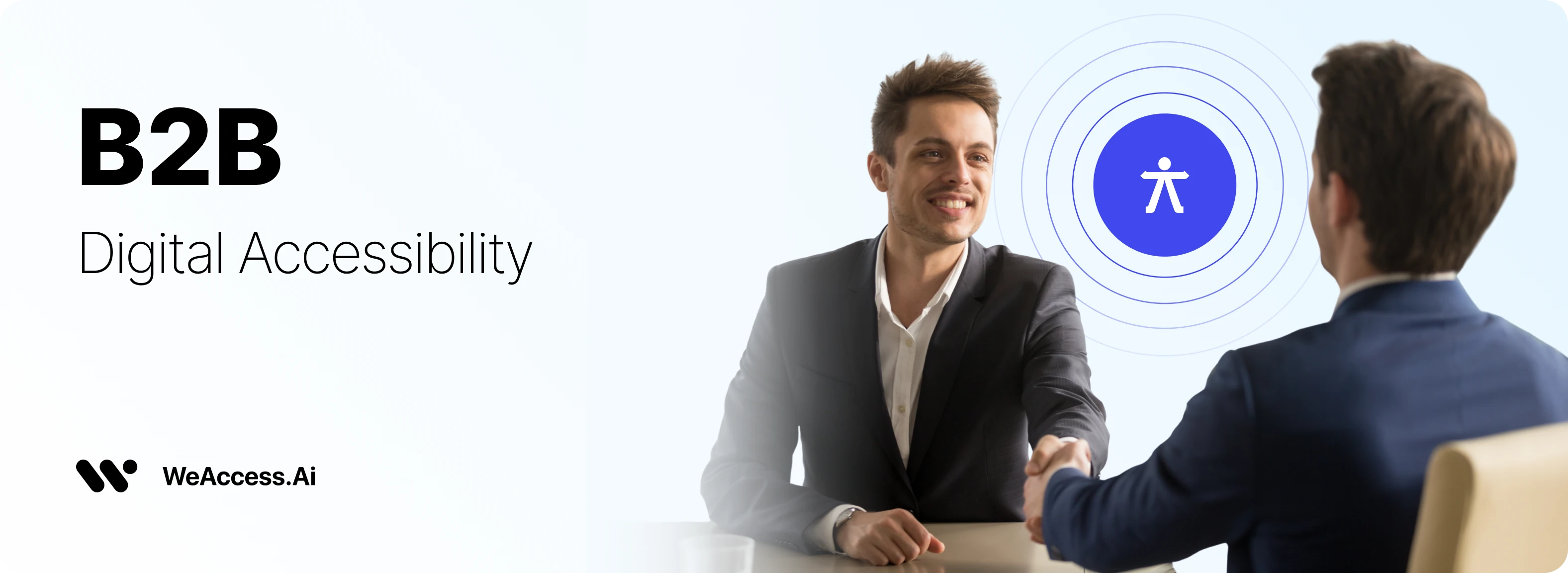 Cover image: The WeAccess.Ai logo on a light blue background, two businesspeople in suits shaking hands, and a white accessibility icon inside a blue circle