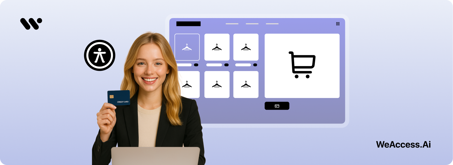 Kapak görseli: Açık zemin üzerinde WeAccess.Ai logosu, elinde kredi kartı tutan gülümseyen kadın, erişilebilirlik ikonu ve e-ticaret alışveriş sitesi arayüzü