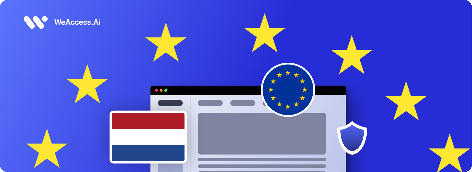 Cover image: The WeAccess.Ai logo, the European Union stars, the Dutch flag, the EU flag emblem, a web browser window, and a security shield icon on a blue background