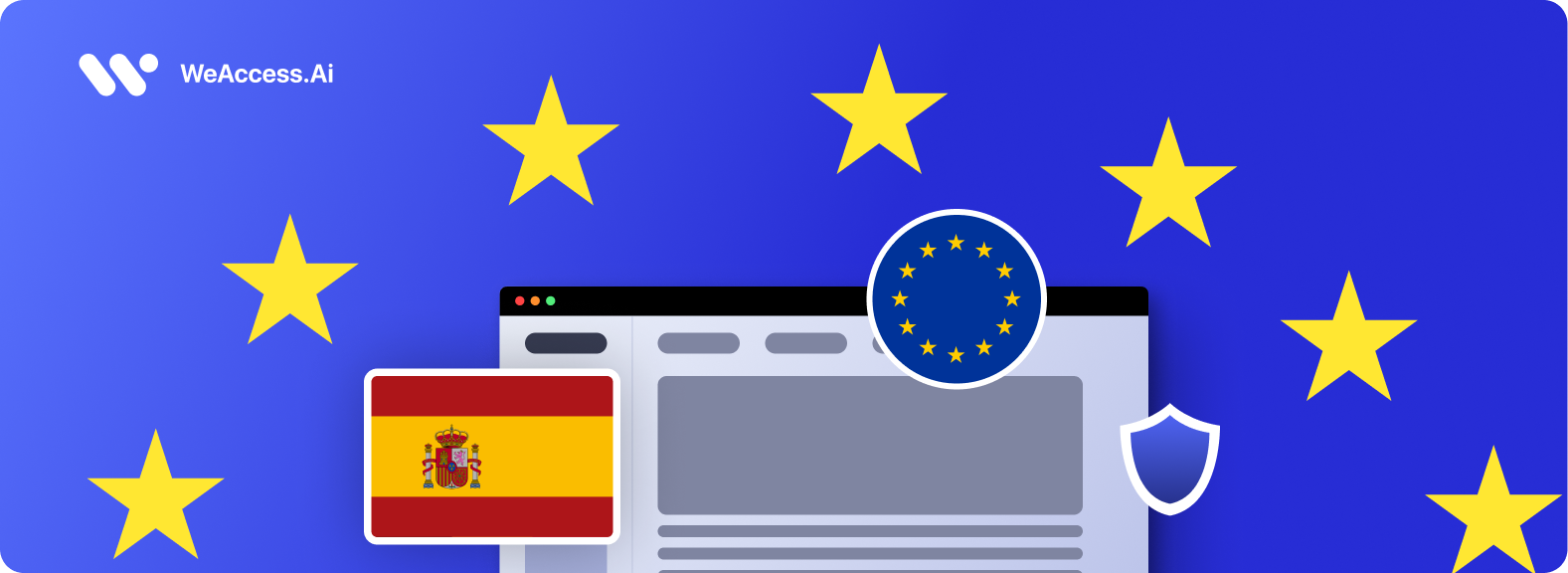 Cover image: The WeAccess.Ai logo, the European Union stars, the Spanish flag, the EU flag emblem, a web browser window, and a security shield icon on a blue background