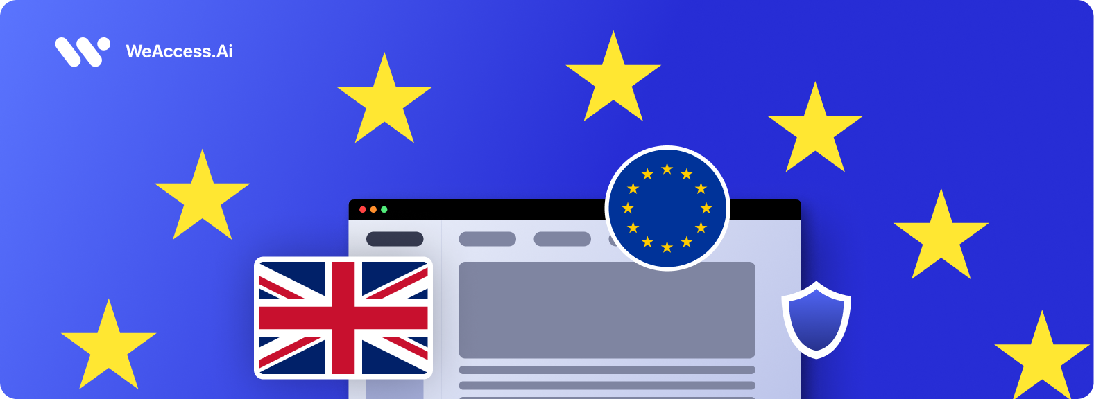 Cover image: The WeAccess.Ai logo, the European Union stars, the British flag, the EU flag emblem, a web browser window, and a security shield icon on a blue background